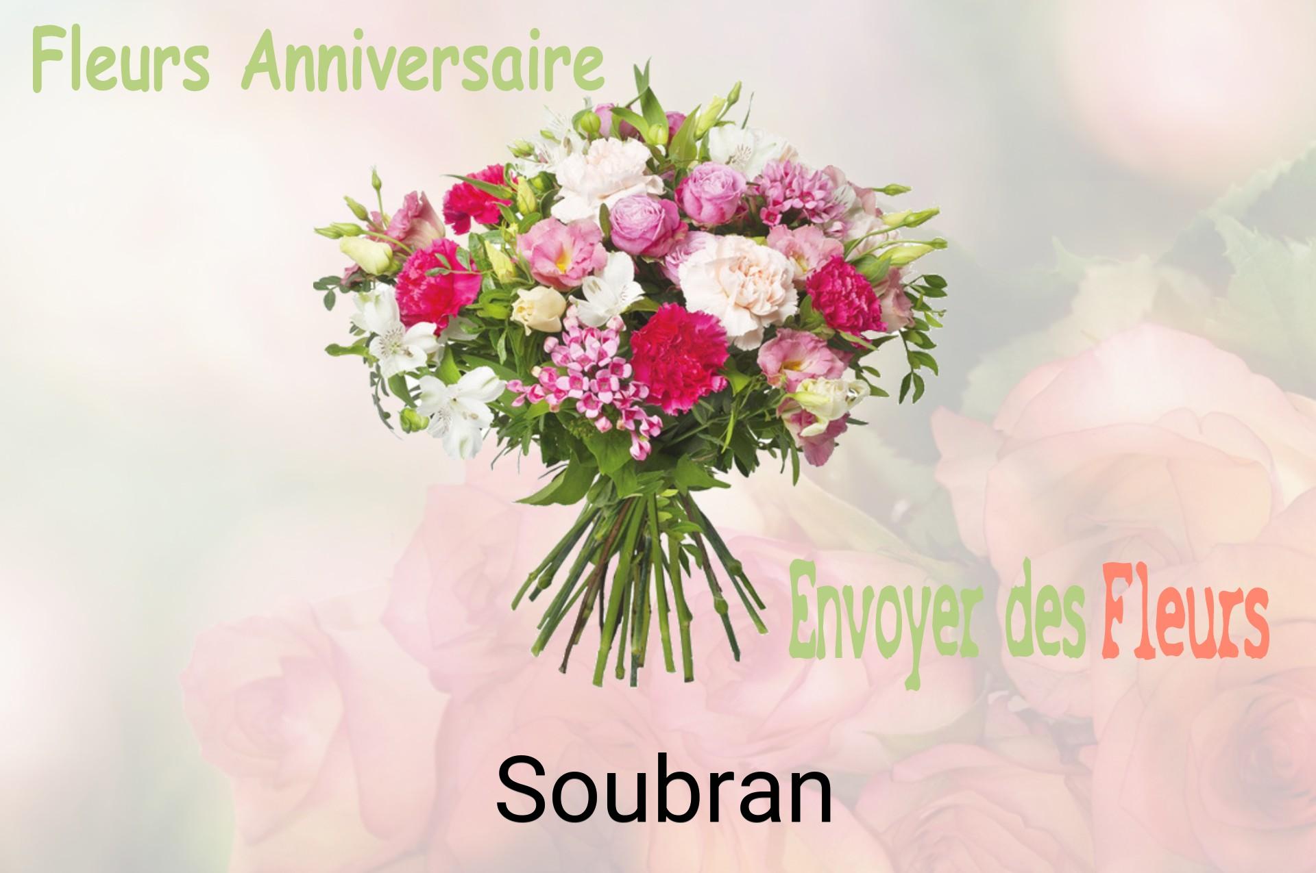 Bouquet de fleurs d’anniversaire livré à Soubran